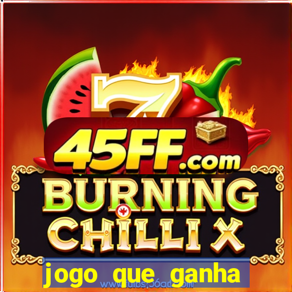 jogo que ganha dinheiro sem investir